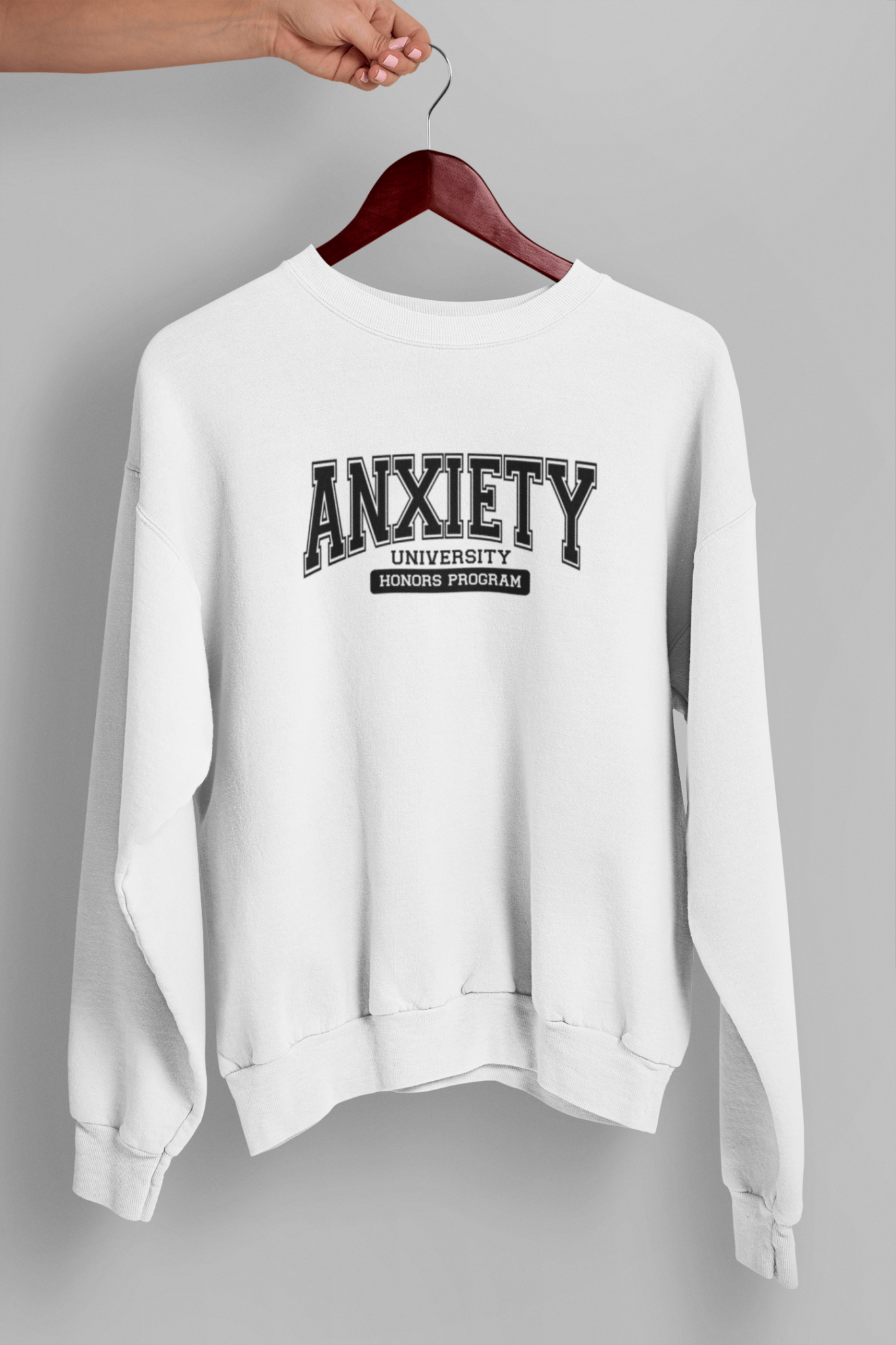 Anxiety University Sweatshirt - The Kaleshi Collective