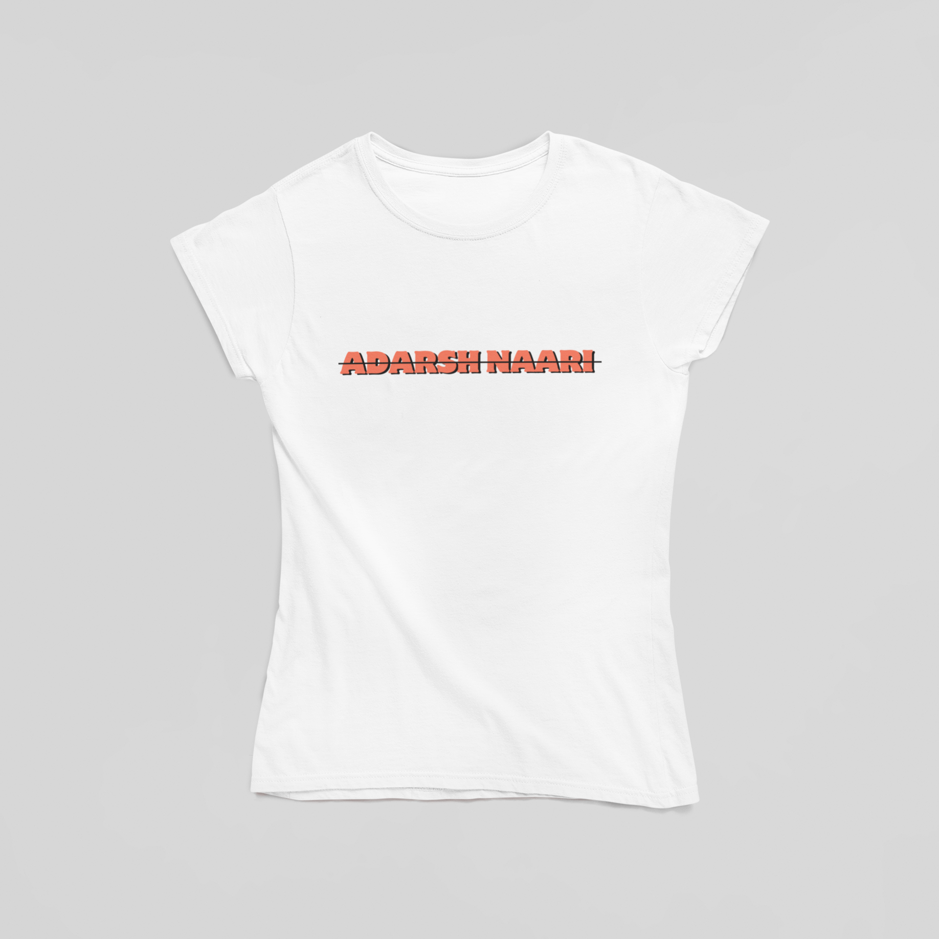 Not An Adarsh Naari T-Shirt - The Kaleshi Collective