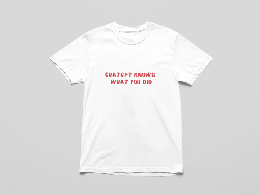 ChatGPT Knows What You Did Oversized T-Shirt - The Kaleshi Collective