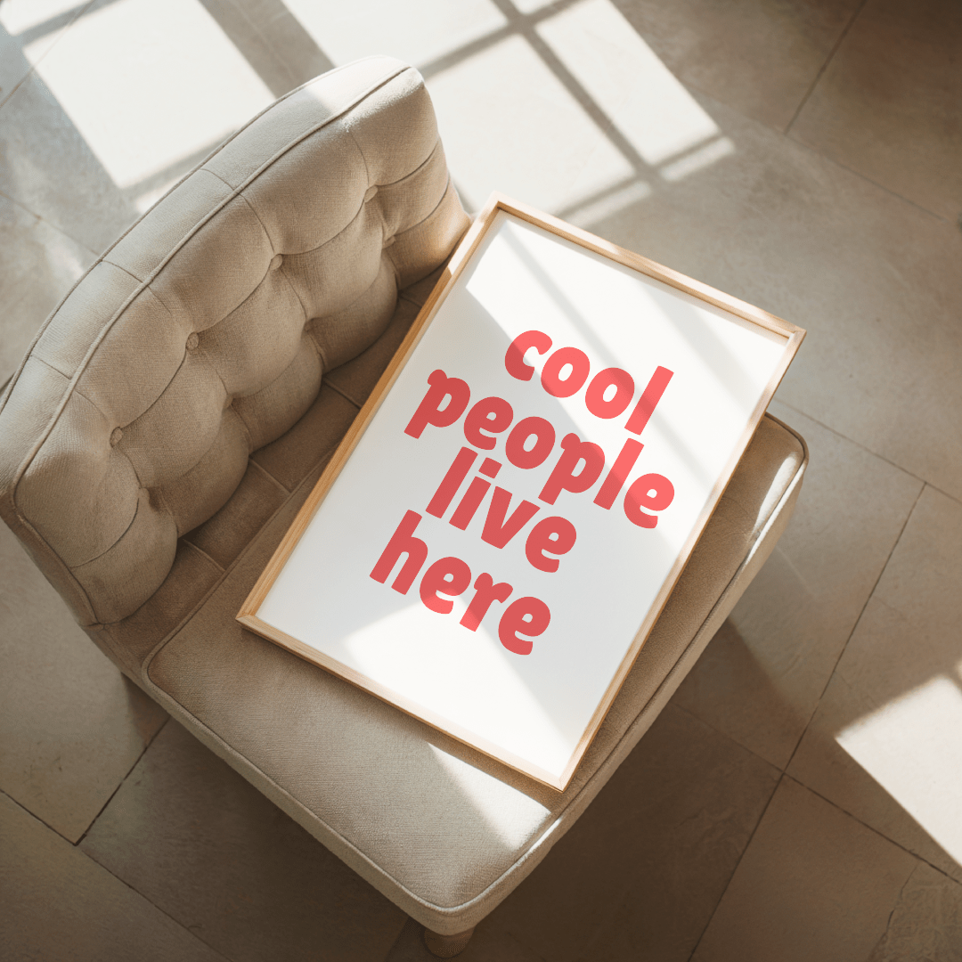 Cool People Live Here Poster - A2 Size - The Kaleshi Collective