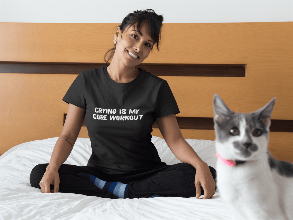 Crying is My Core Workout T-Shirt - The Kaleshi Collective