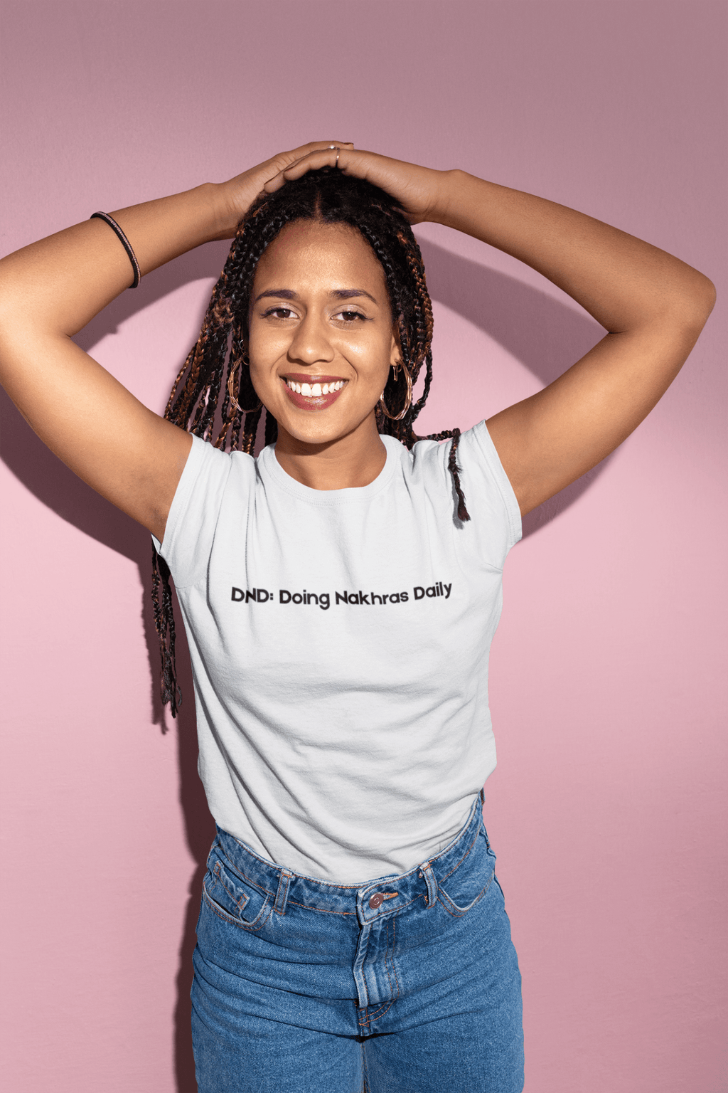 DND: Doing Nakhras Daily T-Shirt - The Kaleshi Collective