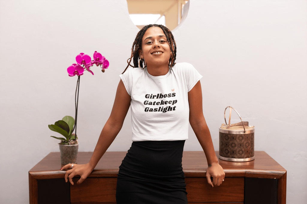 Girlboss. Gatekeep. Gaslight. T-Shirt - The Kaleshi Collective
