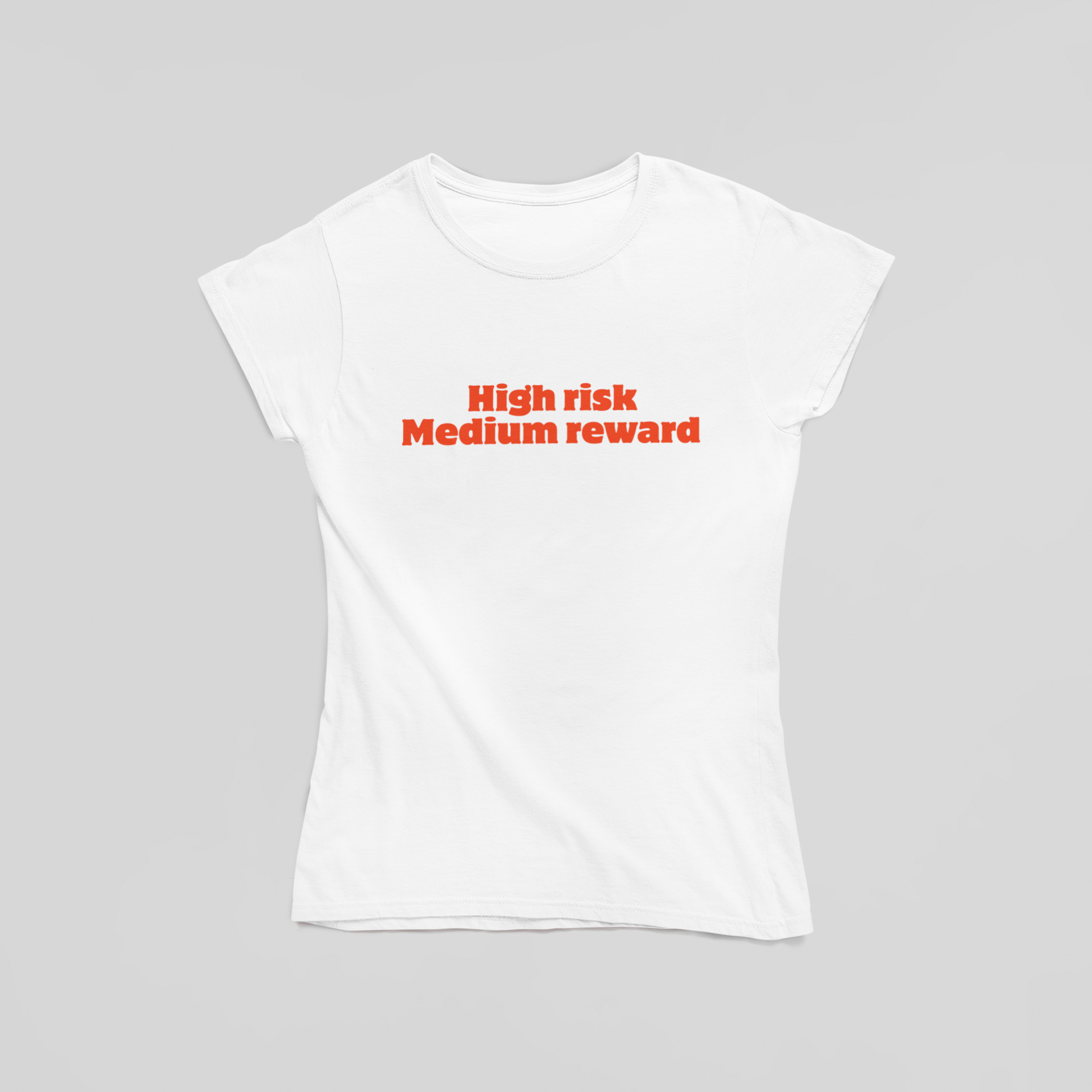 High risk Medium reward T-Shirt - The Kaleshi Collective