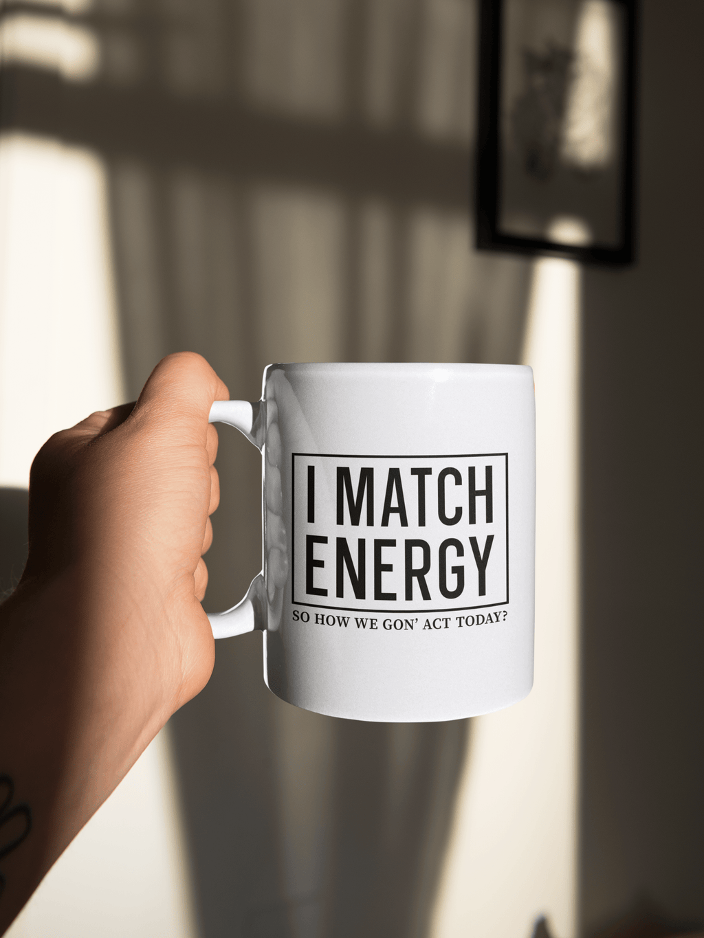 I Match Energy Mug - The Kaleshi Collective