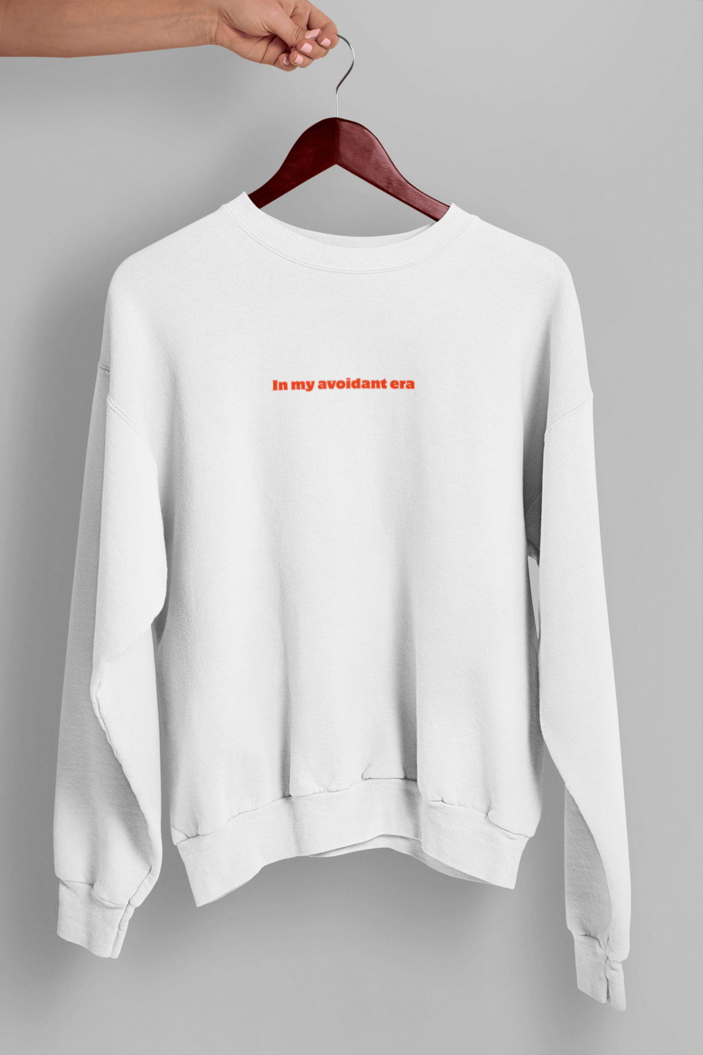 In my avoidant era sweatshirt - The Kaleshi Collective