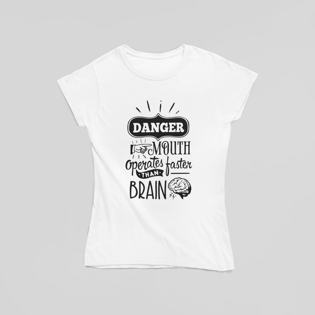 Mouth Operates Faster Than Brain T-Shirt - The Kaleshi Collective