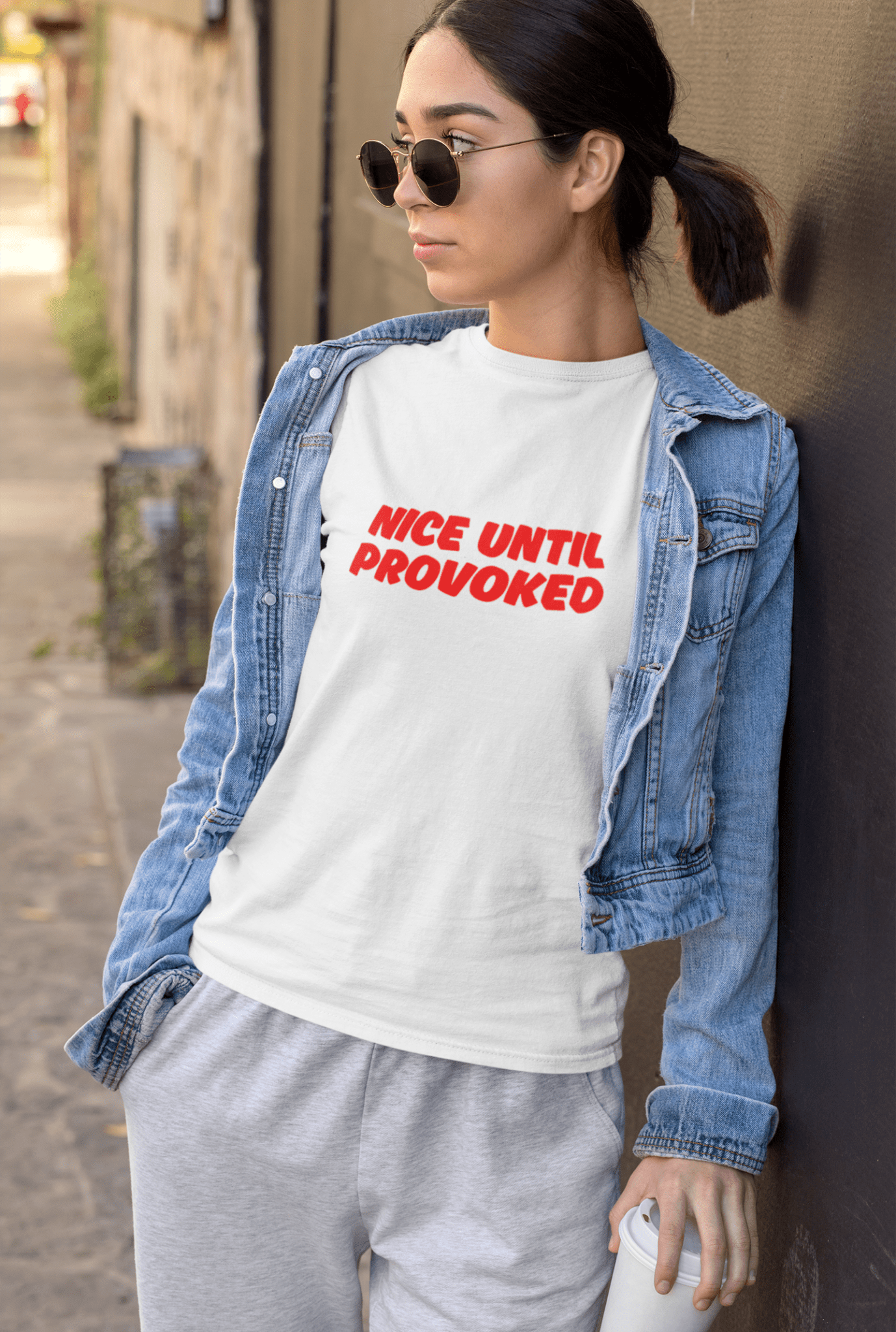 Nice Until Provoked T-Shirt - The Kaleshi Collective