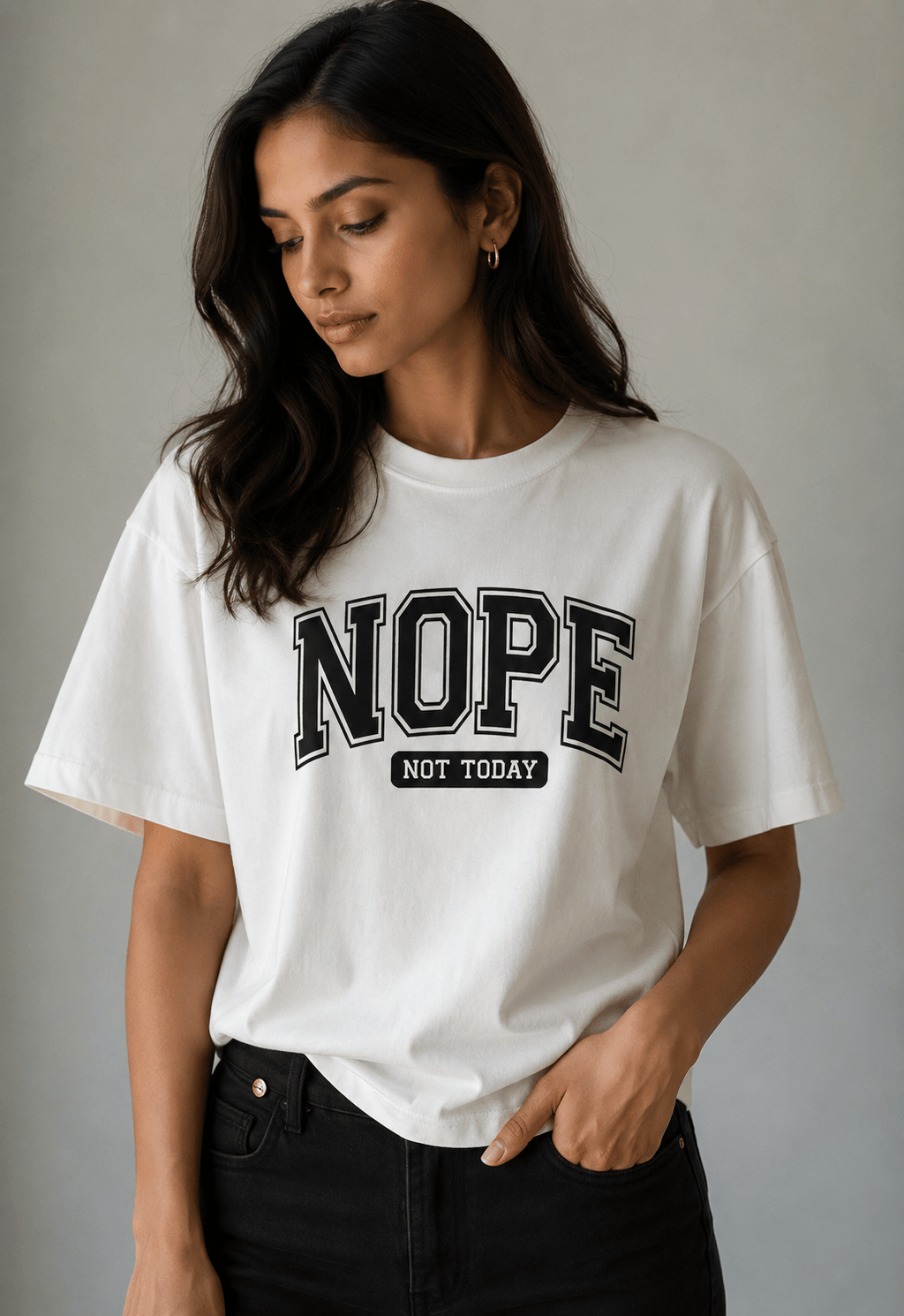Nope Not Today T-Shirt - The Kaleshi Collective