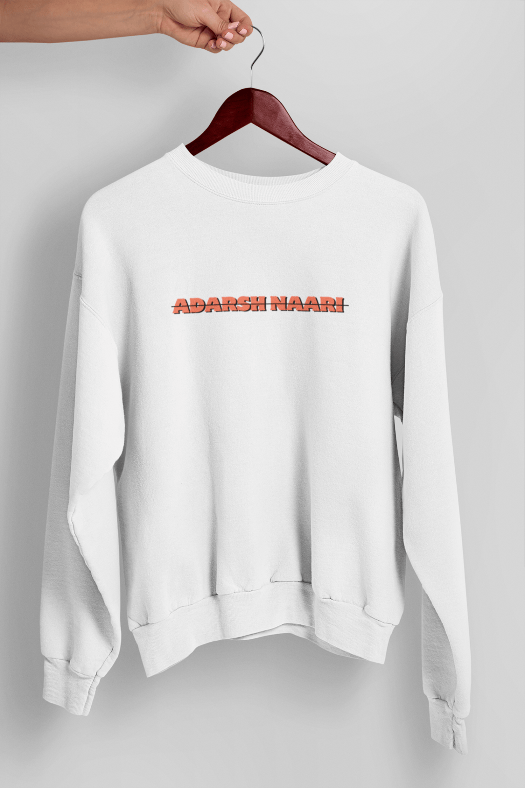 Not Adarsh Naari Unisex Sweatshirt - The Kaleshi Collective