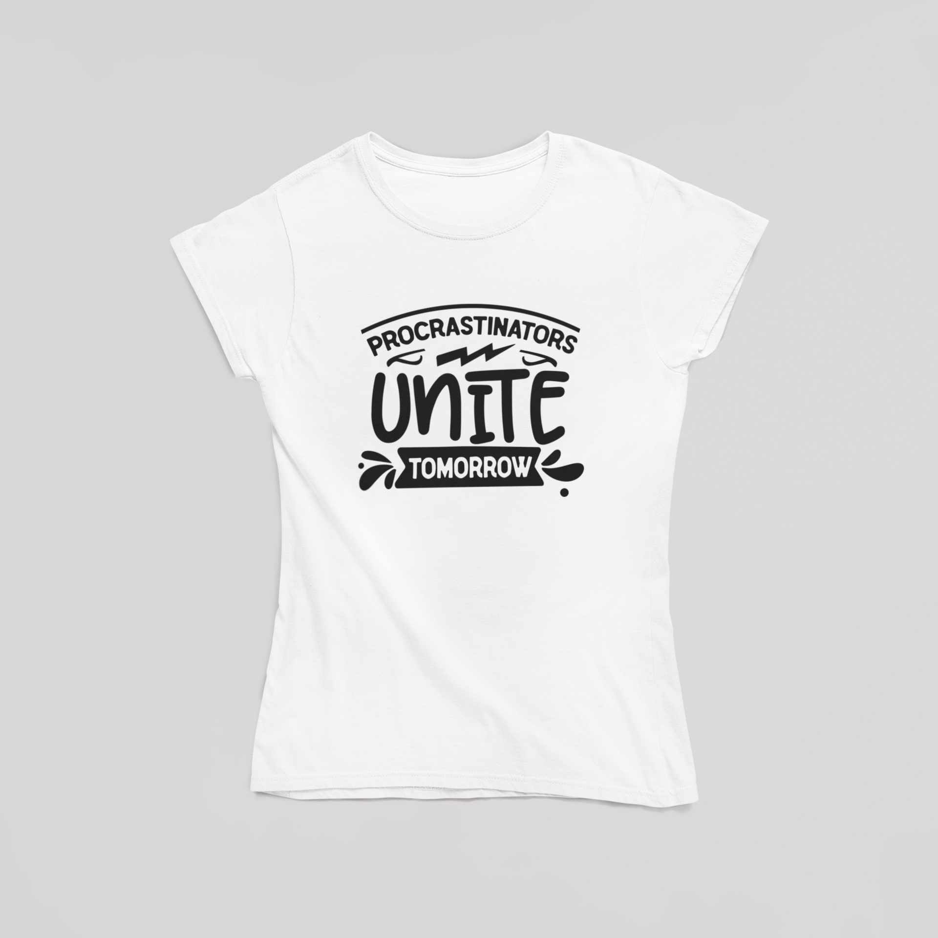 Procrastinators Unite Tomorrow T-Shirt - The Kaleshi Collective