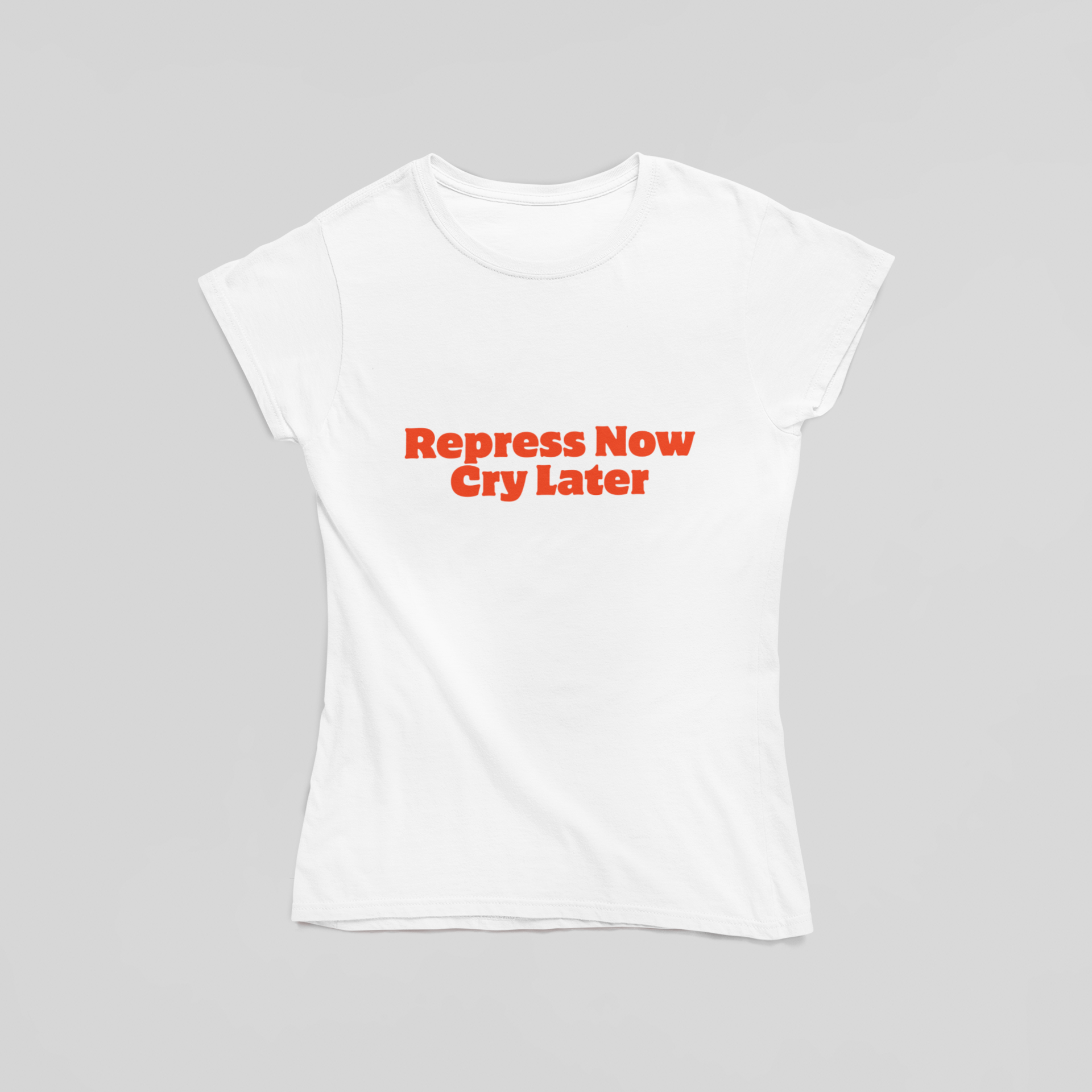 Repress Now Cry Later T-Shirt - The Kaleshi Collective