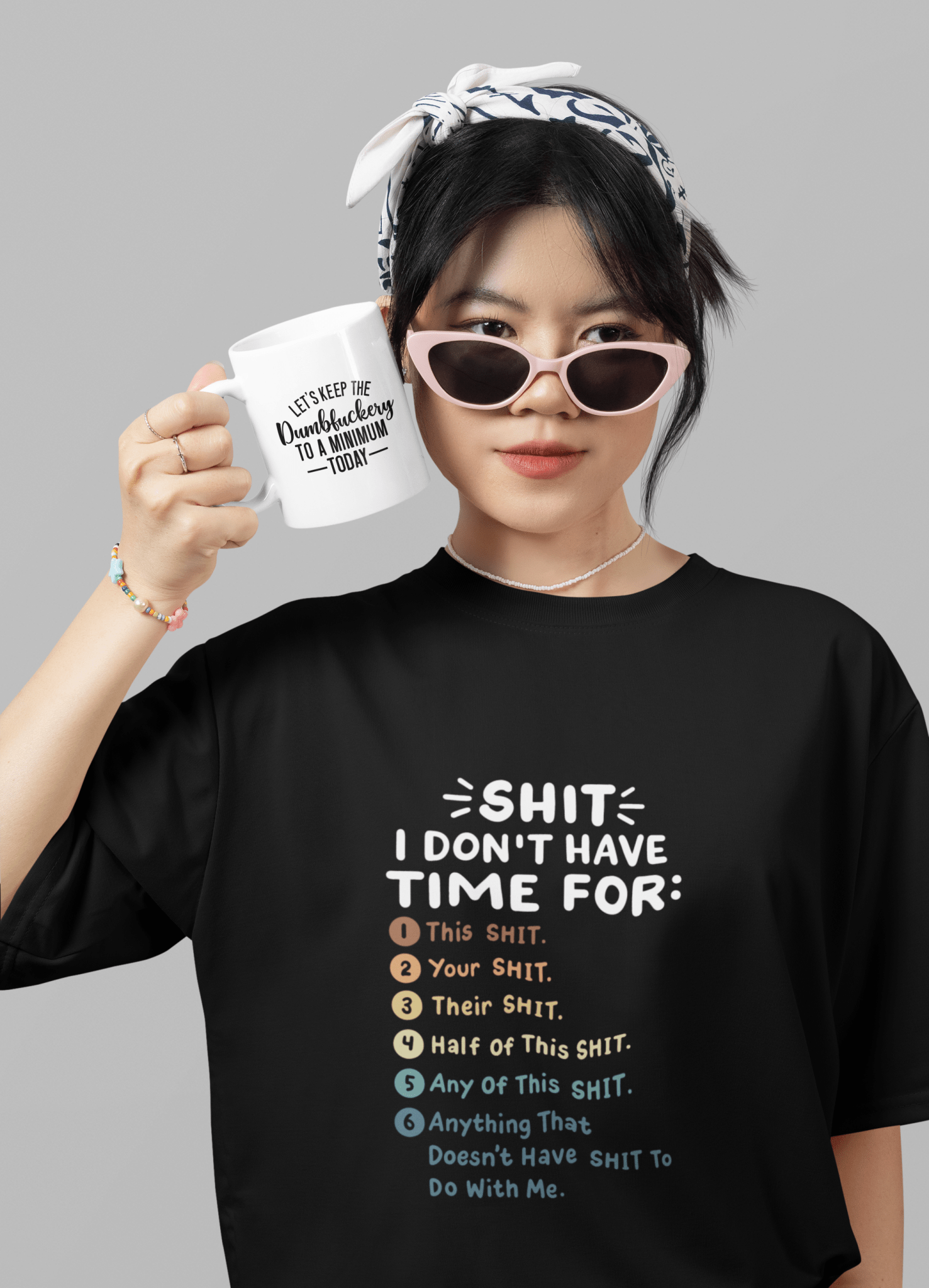 Shit I Don't Have Time For Oversized T-Shirt - The Kaleshi Collective