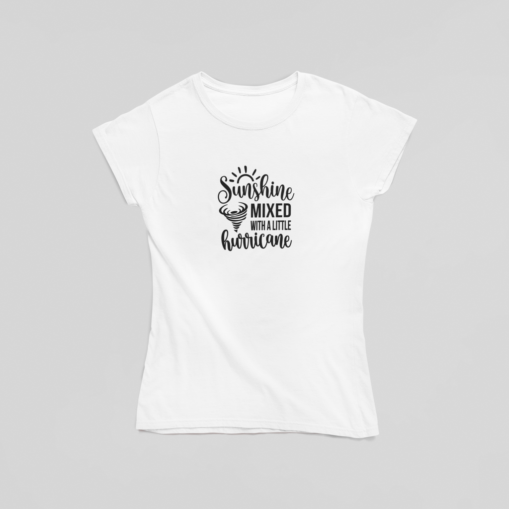 Sunshine Mixed With A Little Hurricane T-Shirt